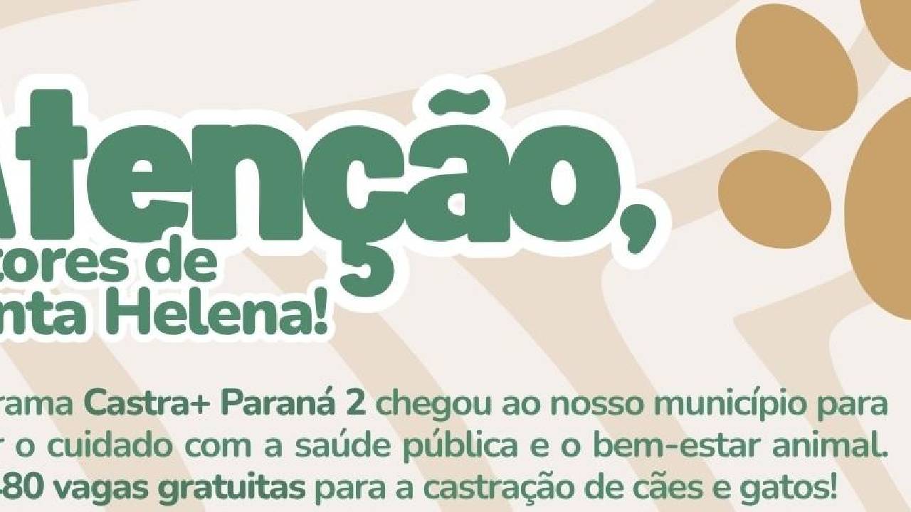 Inscrições para o programa Castra+ Paraná 2 em Santa Helena terminam nesta quinta-feira