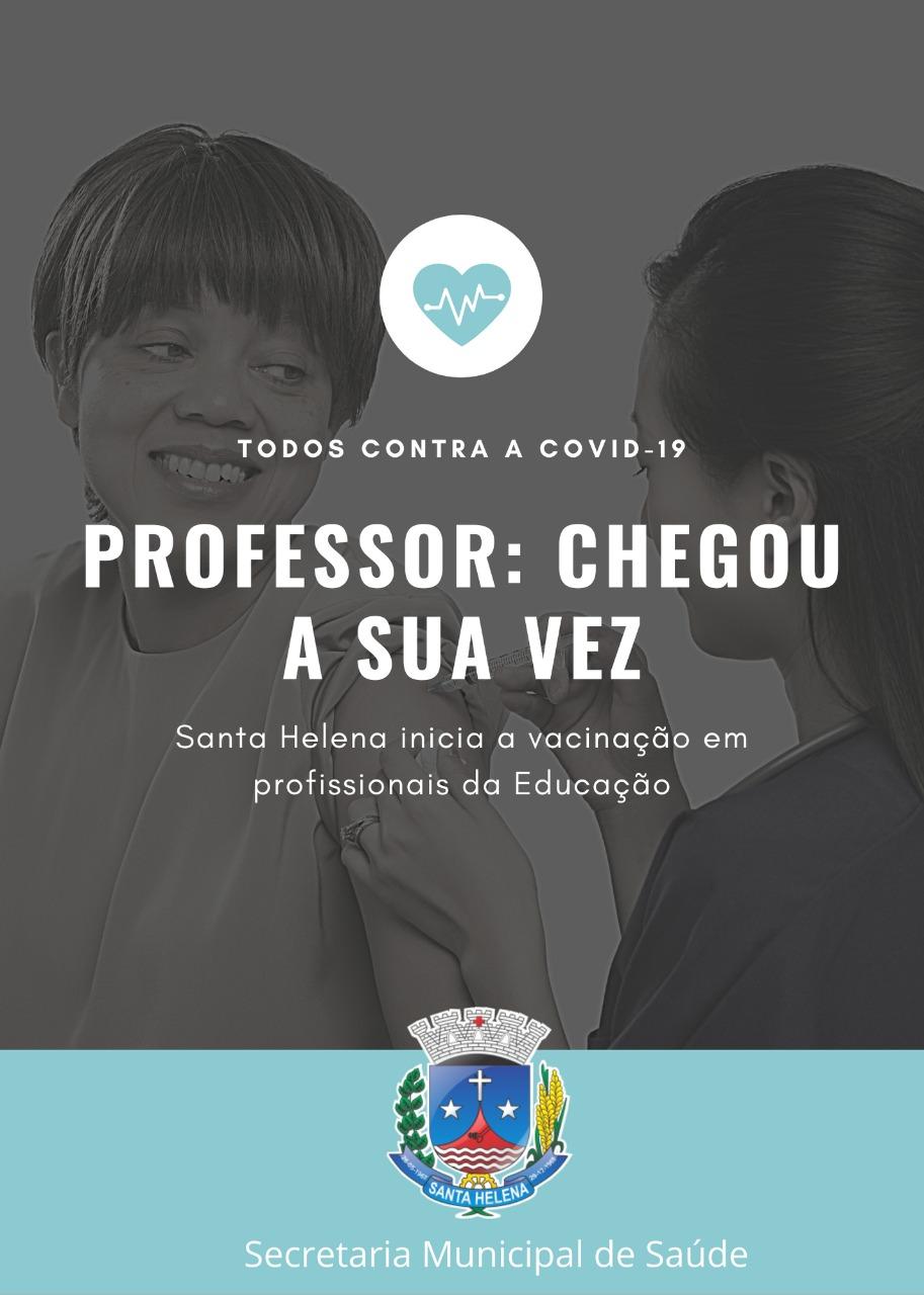 Professores serão vacinados contra a Covid-19 em Santa Helena