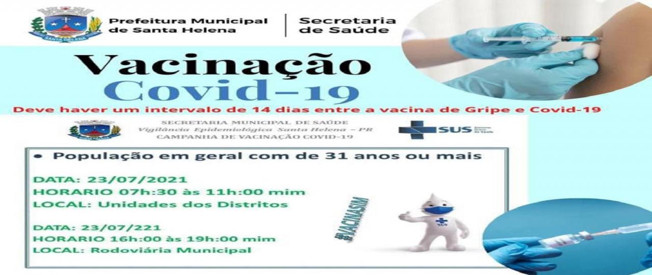 Com três novos casos de covid-19, Santa Helena vacina pessoas com 31 anos desta sexta (23)