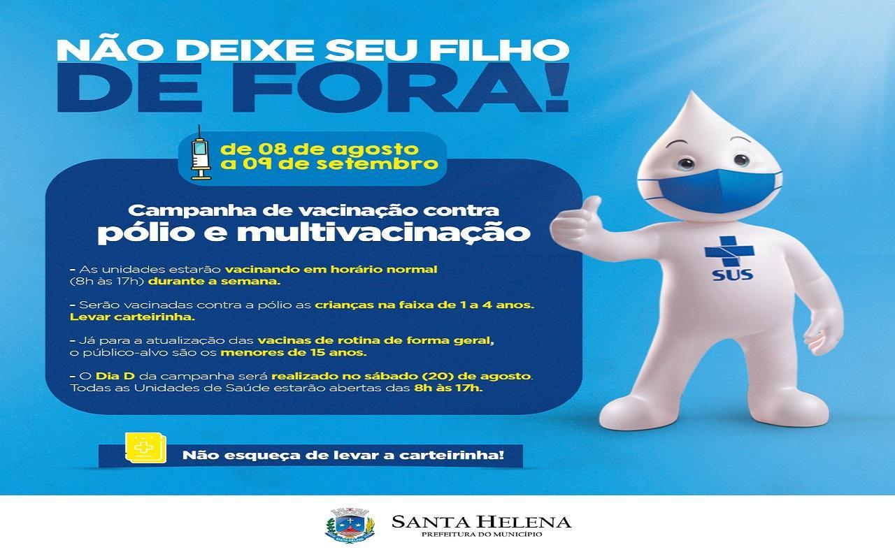 Campanha contra pólio e multivacinação segue até o dia 09 de setembro em Santa Helena
