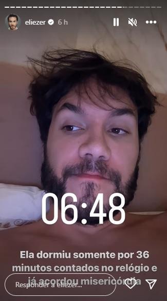 Eliezer revela que a filha Lua dormiu apenas 36 minutos na madrugada