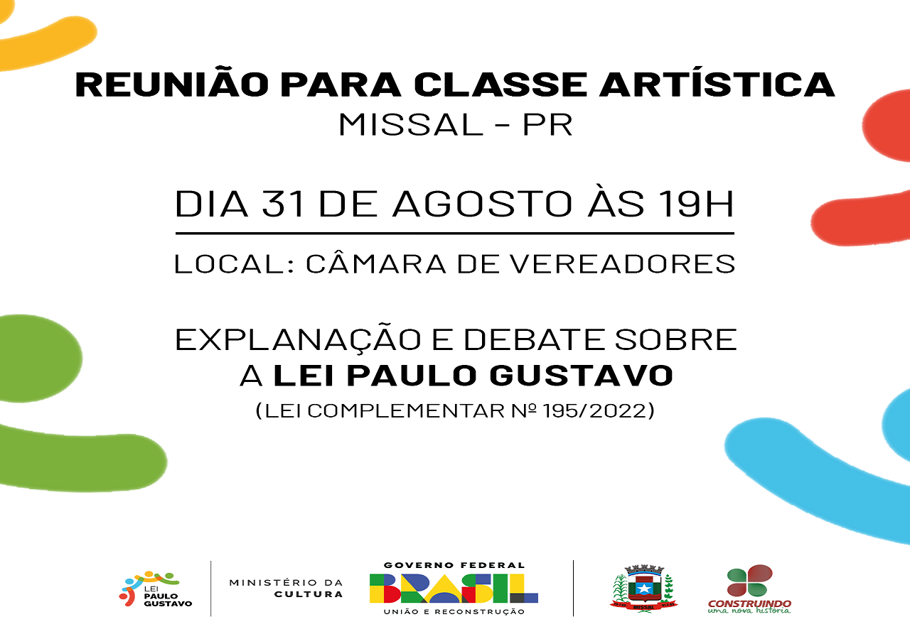 Missal prepara reunião sobre Lei Paulo Gustavo para a classe artística, autoridades e demais interessados