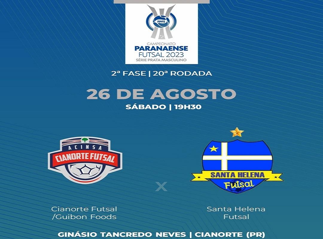 Santa Helena Futsal enfrenta o Cianorte neste sábado (26), fora de casa na briga pela liderança da Série Prata