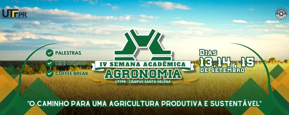 Encerra nesta sexta(15), a IV Semana Acadêmica de Agronomia em Santa Helena