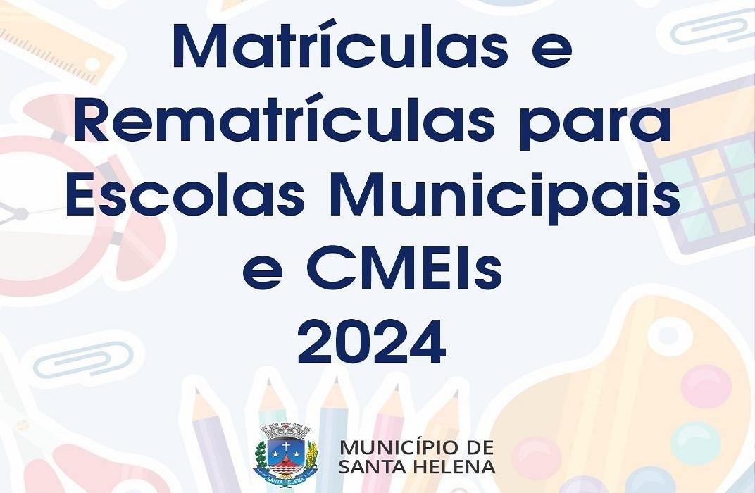 Começam matrículas e rematrículas da rede municipal de ensino em Santa Helena