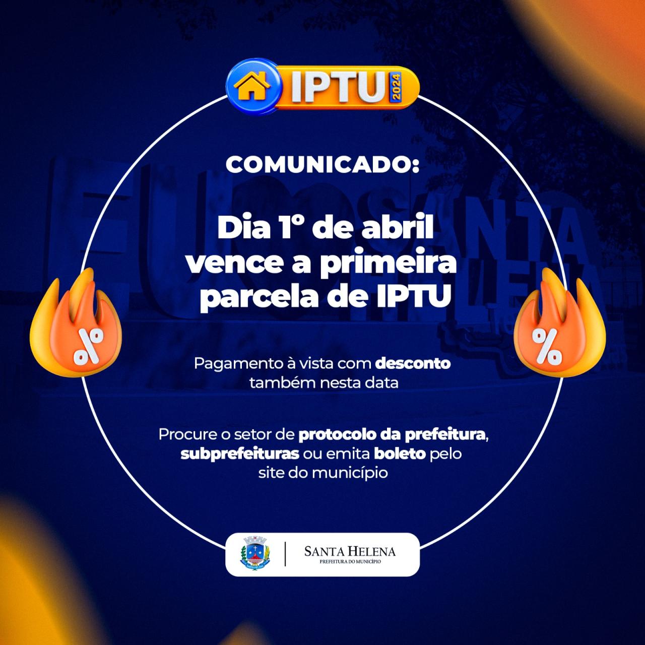 Segunda vence prazo para quitar IPTU com desconto em Santa Helena
