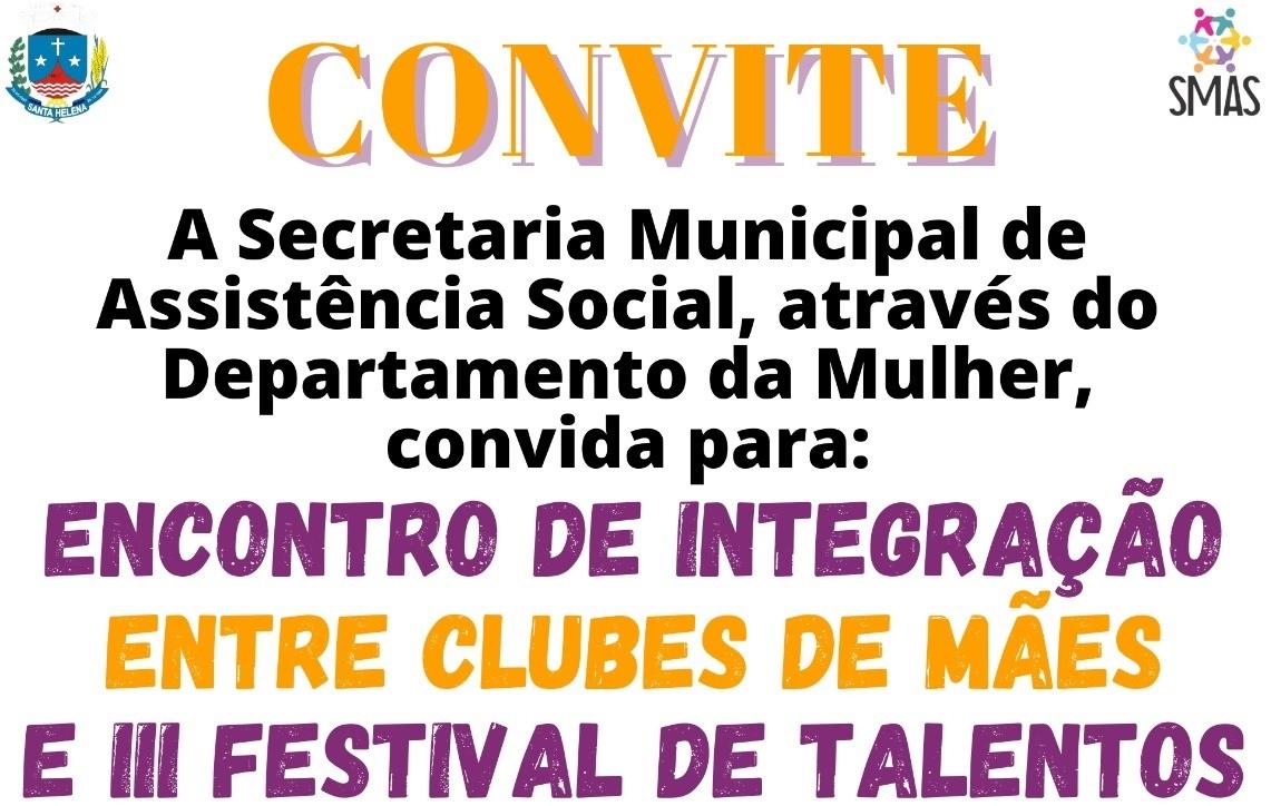 Evento de Integração com os Clubes de Mães e III Festival de Talentos será realizado em outubro