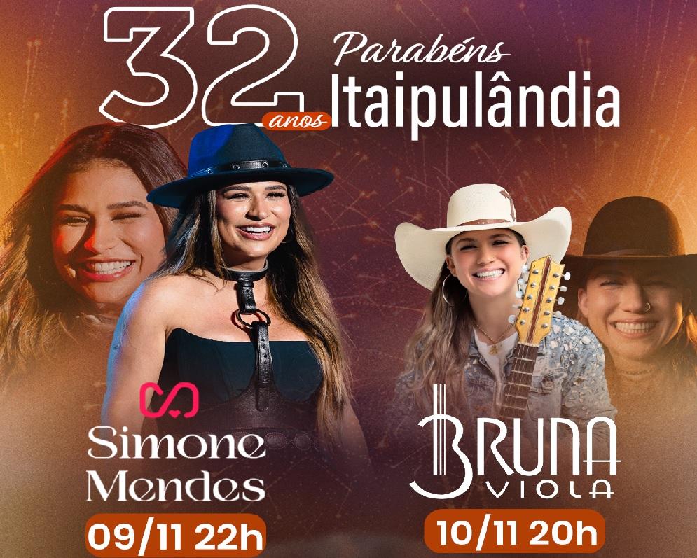 Shows com Simone Mendes e Bruna Viola agitarão a festa dos 32 anos de Itaipulândia