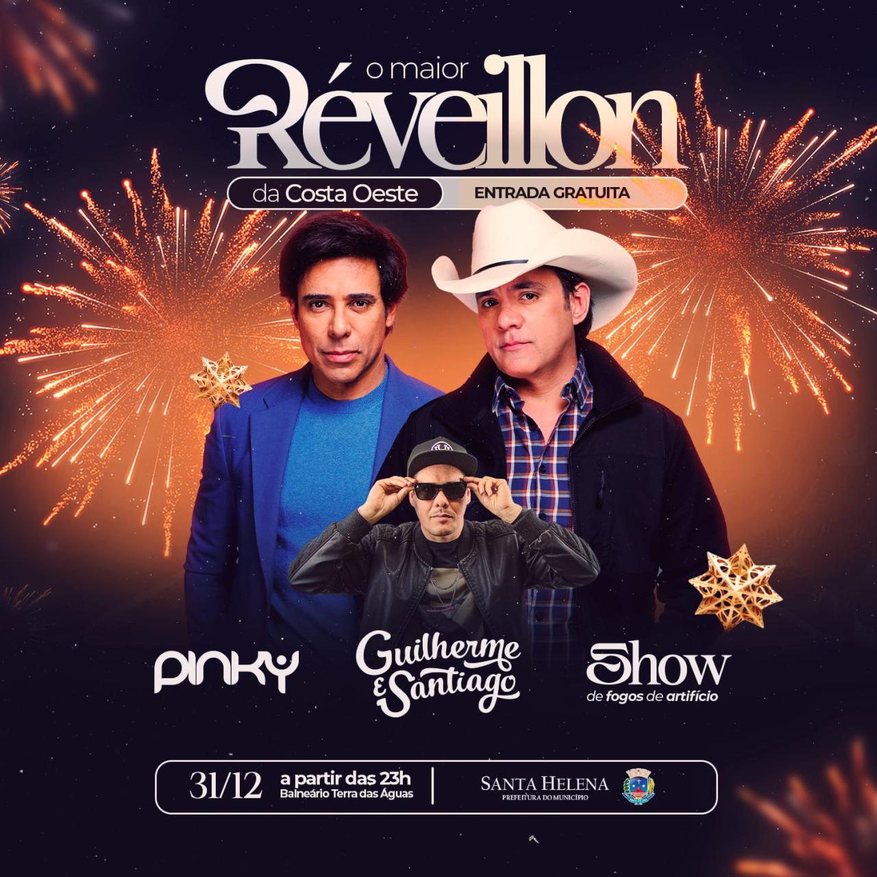 Révellion em Santa Helena será embalado por Dj Pinky e os sertanejos Guilherme & Santiago