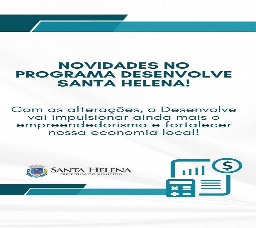 Desenvolve Santa Helena passa a oferecer novas oportunidades para empreendedores
