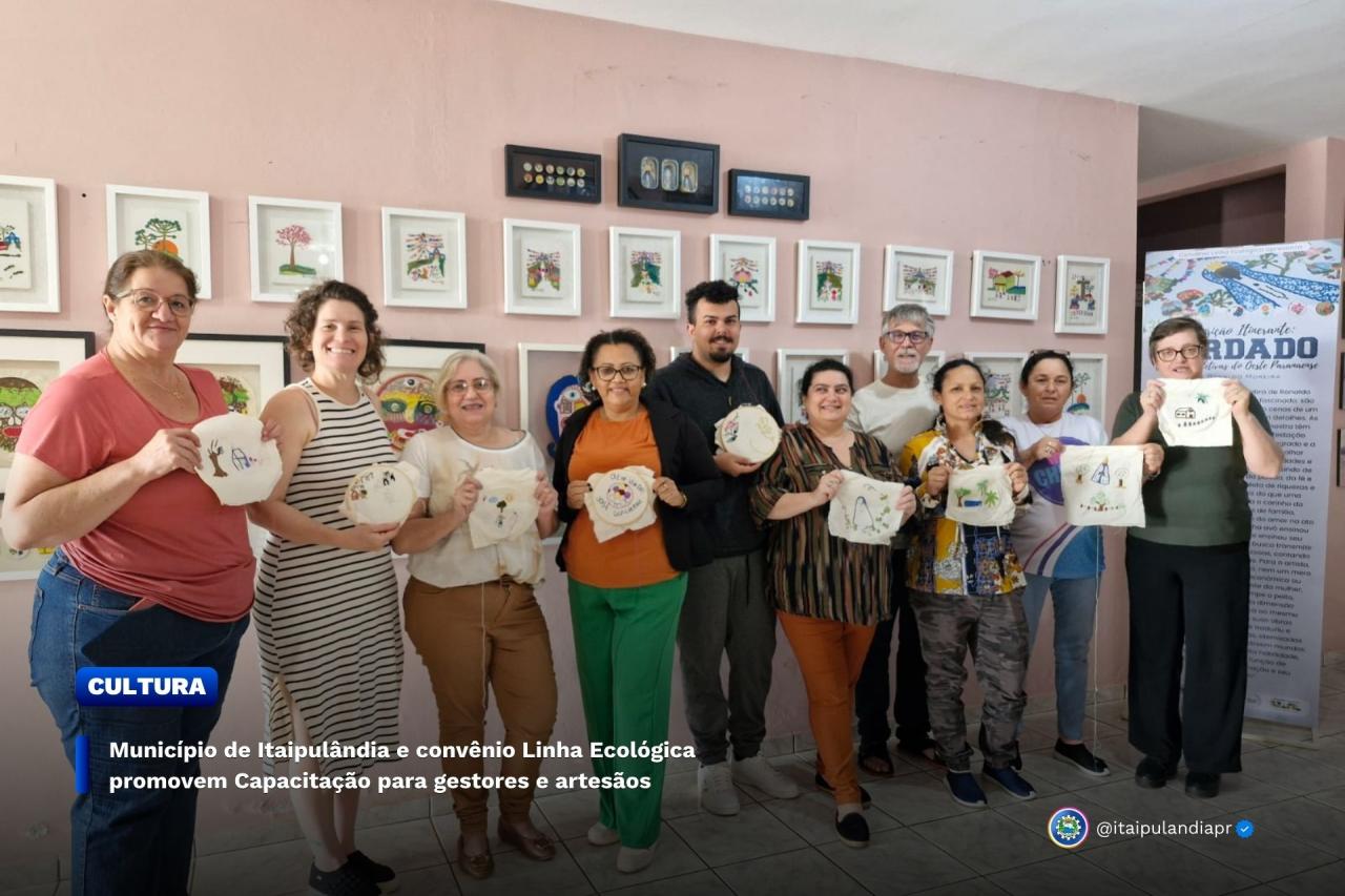 Município de Itaipulândia e convênio Linha Ecológica promovem Capacitação para gestores e artesãos