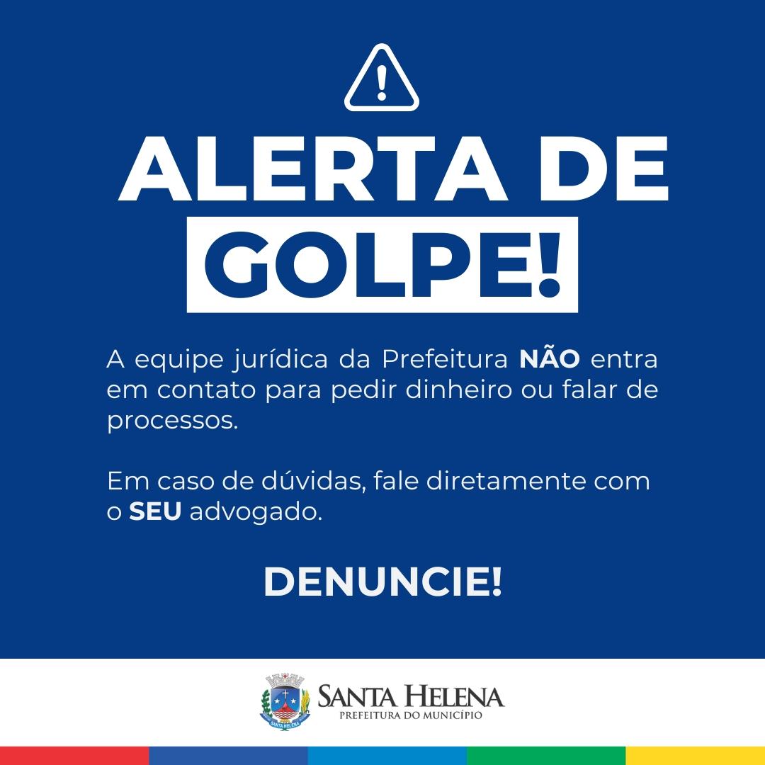 Prefeitura de Santa Helena alerta para golpes com uso indevido de nome de advogados