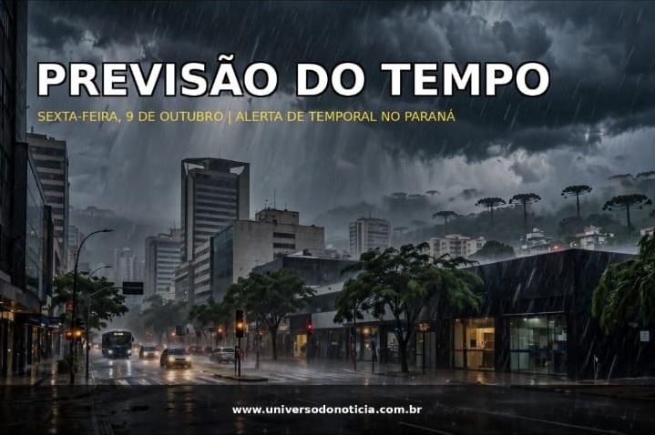PREVISÃO DO TEMPO: Sexta-feira (9), será de chuva e alerta para tempestades